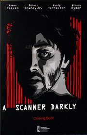 A Scanner Darkly